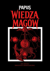 Okładka książki Wiedza magów i jej zastosowanie teoretyczne i praktyczne Papus
