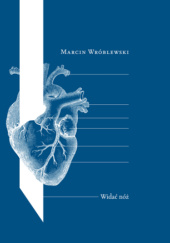 Okładka książki Widać nóż Marcin Wróblewski