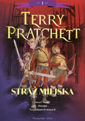 Okładka książki Straż miejska. Tom 1 Terry Pratchett