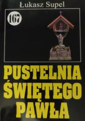 Okładka książki Pustelnia świętego Pawła Łukasz Supel