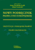 Okładka książki Nowy Podręcznik Prawa Unii Europejskiej Adam Łazowski,&nbsp;Anna Zawidzka-Łojek