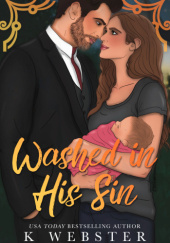 Okładka książki Washed in His Sin K. Webster