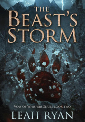 Okładka książki The Beast's Storm Leah Ryan