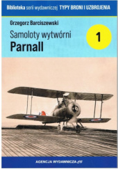 Okładka książki Samoloty wytwórni Parnall Grzegorz Barciszewski