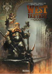 Okładka książki West Fantasy Bertrand Benoit,&nbsp;Jean-Paul Bordier,&nbsp;Sylvain Cordurié,&nbsp;Jean-Luc Istin,&nbsp;Marco Itri