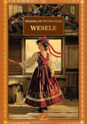 Okładka książki Wesele Stanisław Wyspiański