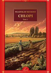 Okładka książki Chłopi. tom 1 Władysław Stanisław Reymont