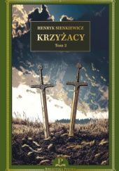 Okładka książki Krzyżacy. tom 2 Henryk Sienkiewicz