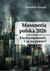 Okładka książki Masoneria polska 2026 Stanisław Krajski
