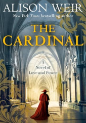 Okładka książki The cardinal Alison Weir