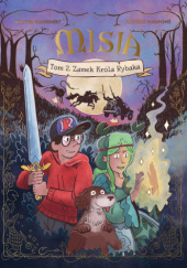 Okładka książki Zamek Króla Rybaka Wauter Mannaert,&nbsp;Frédéric Maupomé