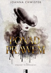 Okładka książki Ponad prawem Joanna Chwistek