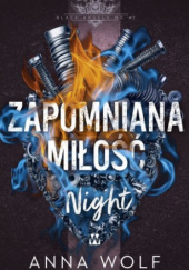 Okładka książki Zapomniana miłość. Night Anna Wolf