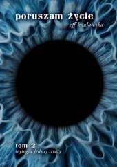 Okładka książki poruszam życie autora eff kozłowska., 9788396096531
