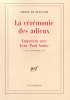 Okładka książki La Cérémonie des adieux, suivi de Entretiens avec Jean-Paul Sartre : Août - Septembre 1974 Simone de Beauvoir