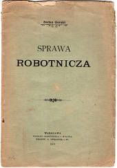 Okładka książki Sprawa robotnicza - Stefan Gorski