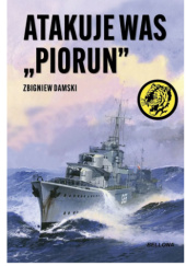 Okładka książki Atakuje was "Piorun" Zbigniew Damski