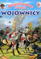 Okładka książki Poszukiwacze na tropie. Wojownicy Eduardo Trujillo