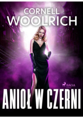 Okładka książki Anioł w czerni Cornell Woolrich