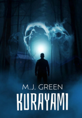 Okładka książki Kurayami autora M. J. Green, 9788397874107