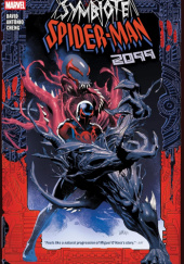 Okładka książki Symbiote Spider-Man 2099 Roge Antonio,&nbsp;Peter David