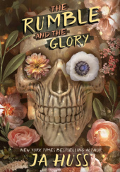 Okładka książki Rumble and the Glory J.A. Huss