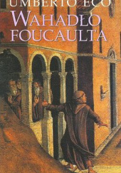 Okładka książki Wahadło Foucaulta autora Umberto Eco, 9788373922242