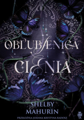 Okładka książki Oblubienica cienia Shelby Mahurin