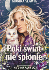Póki świat nie spłonie