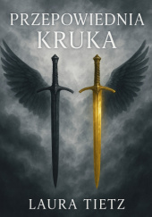 Okładka książki Przepowiednia Kruka Laura Tietz
