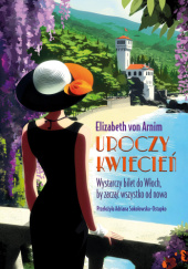 Okładka książki Uroczy kwiecień Elizabeth von Arnim