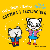 Okładka książki Kicia Kocia i Nunuś. Rodzina i przyjaciele. Harmonijka Anita Głowińska