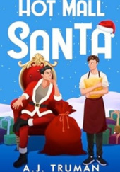 Okładka książki Hot Mall Santa A.J. TRUMAN