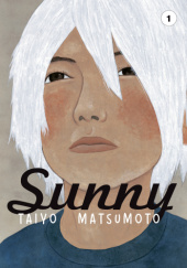Okładka książki Sunny  tom 1 Taiyō Matsumoto