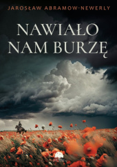Okładka książki Nawiało nam burzę Jarosław Abramow-Newerly