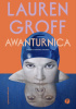 Okładka książki Awanturnica Lauren Groff