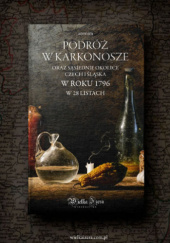 Okładka książki Podróż w Karkonosze oraz sąsiednie okolice Czech i Śląska w roku 1796 w 28 listach Gall Anonim