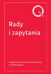 Rady i zapytania. Religijne Towarzystwo Przyjaciół (Kwakrzy) w Wielkiej Brytanii