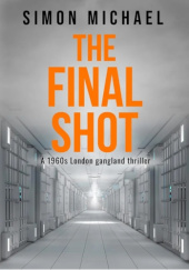 Okładka książki The Final Shot Simon Michael