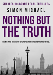 Okładka książki Nothing But The Truth Simon Michael