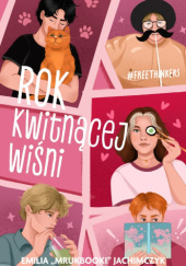 Okładka książki Rok kwitnącej wiśni autora Emilia Jachimczyk, 9788328739222