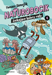 Okładka książki Znikające kolory rafy Tomasz Samojlik