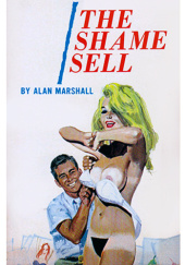 Okładka książki The Shame Sell Alan Marshall