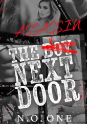 Okładka książki The Assassin Next Door N.O. One