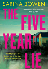 Okładka książki The Five Year Lie Sarina Bowen