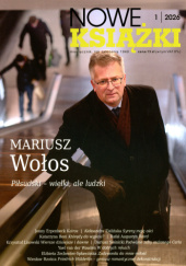 Okładka książki Nowe Książki nr 1 / 2026 Piotr Bejrowski,&nbsp;Tomasz Biernacki,&nbsp;Aleksandra Byrska,&nbsp;Patrycja Chajęcka,&nbsp;Zbigniew Chojnowski,&nbsp;Leszek Jerzy Jasiński,&nbsp;Wojciech Kaliszewski,&nbsp;Tomasz Kłusek,&nbsp;Julian Kutyła,&nbsp;Paulina Małochleb,&nbsp;Joanna Michalik,&nbsp;Dariusz Nowacki,&nbsp;Marek Paryż,&nbsp;Michał Przeperski,&nbsp;Jakub Rawski,&nbsp;Redakcja miesięcznika Nowe Książki,&nbsp;Dariusz Rott,&nbsp;Wojciech Rusinek,&nbsp;Karolina Rychter,&nbsp;Karol Samsel,&nbsp;Katarzyna Sarek,&nbsp;Andrzej Skalimowski,&nbsp;Ida Świerkocka,&nbsp;Paweł Tański,&nbsp;Mariusz Wołos,&nbsp;Olga Żyminkowska