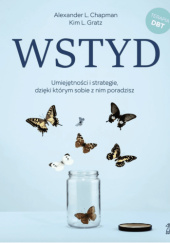 Wstyd. Umiejętności i strategie, dzięki którym sobie z nim poradzisz