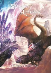Okładka książki Smoczy jeźdźcy. Łuska i kryształ Aleksander Daukszewicz,&nbsp;Bartłomiej Fabiszewski,&nbsp;Paweł Jurgiel,&nbsp;Airis Kamińska,&nbsp;Zbigniew Zych