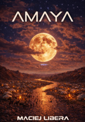 Okładka książki Amaya Maciej Libera