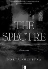 Okładka książki The Spectre Marta Kulczyna